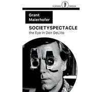 Grant Maierhofer Societyspectacle (Tascabile)
