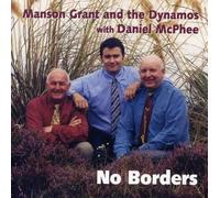 Grant, Manson & The Dynamos - No Borders