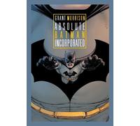 Grant Morrison Absolute Batman Incorpor (Copertina rigida) (PRESALE 01/12/2026)