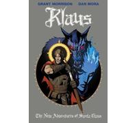 Grant Morrison Klaus: The New Adventures of Santa Claus (Copertina rigida)