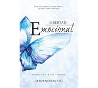 Grant Mullen Libertad Emocional (Tascabile)