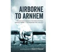 Grant Newell Airborne to Arnhem (Copertina rigida)
