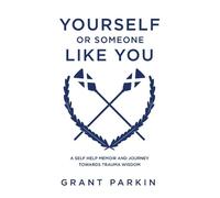 Grant Parkin Yourself or Someone Like You (Tascabile)