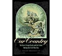 Grant R. Brodrecht Our Country (Tascabile) North's Civil War