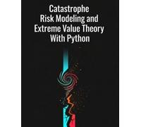 Grant Richman Catastrophe Risk Modeling and Extreme Value Theory Wit (Tascabile)