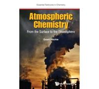 Grant Ritchie Atmospheric Chemistry: From The Surface To The (Copertina rigida)