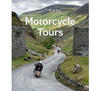 Grant Roff Ultimate Motorcycle Tours (Tascabile) Ultimate