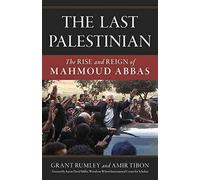 Grant Rumley Amir Tibon The Last Palestinian (Copertina rigida)
