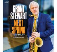 Grant Stewart Next Spring (CD) Album