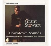 Grant Stewart Quintet Downtown Sounds (CD) Album