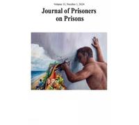 Grant Tietjen Journal of Prisoners on Prisons, V33, #1 (Tascabile)