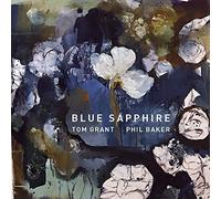 Grant Tom & Phil Baker - Blue Sapphire