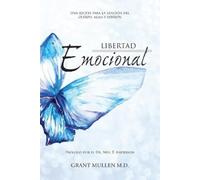 Grant W Mullen Libertad Emocional (Tascabile)