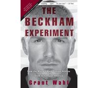 Grant Wahl The Beckham Experiment (Tascabile)