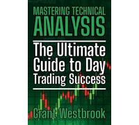 Grant Westbrook Mastering Technical Analysis (Tascabile)