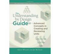 Grant Wiggins J Understanding by Design Guide to Advanced Concepts i (Tascabile)