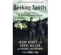 Grant Wilson Jason Hawes Michael Jan Friedman Seeking Spirits (Tascabile)