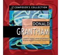 Grantham Composer's Collection: Donald Grantham (CD)
