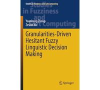 Granularities-Driven Hesitant Fuzzy Linguistic Decision Making: 433