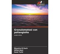 Granulomatosi con poliangioite: studio clinico