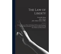 Granville 1735-1813 Sharp The Law of Liberty (Tascabile)
