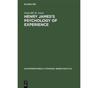 Granville H. Jones Henry James’s Psychology of Experience (Copertina rigida)