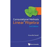 Granville Sewel Computational Methods Of Linear Algebra (3rd Edition (Tascabile)