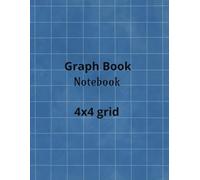 Graph Book Notebook 4x4: 120 Pages of Quad Ruled Grid Paper | Large 8.5 x 11 Graph paper for Math, Engineering, Drawing & Design