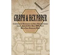 Graph & Hex Paper Composition Notebook For Role Playing Games: Lined, Quad & Hex Rule RPG Pages With Free Dungeon Maps