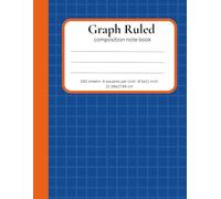 Graph Paper Composition Notebook: 4 Squares Per Inch Graph Ruled Notebook, 8.5 x 11 Inches: Quad Ruled Grid Paper Notebook for Math, Notes, Graphing, Drawing, School and Office Use