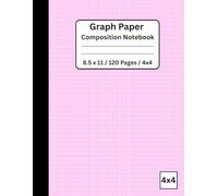 Graph Paper Composition Notebook 8.5 x 11 / 120 Pages / 4x4: Quad Ruled Grid Paper Notebook for School, Math, and Engineering Work - Pastel Pink Cover