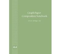 Graph Paper Composition Notebook 8.5 x 11 / 120 Pages / 4x4: Quad Ruled Grid Paper Notebook for School, Math, and Engineering Work - Sage Green Cover