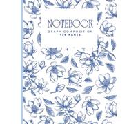 Graph Paper Composition Notebook: Blue Flowers Pattern: Quad Ruled | 120 Pages | 8.5 x 11" | Grid Paper Notebook