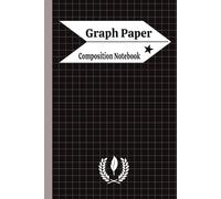 Graph Paper Composition Notebook: Grid Paper Notebook, Grid Paper For Math And Science Students, Quad Ruled 4x4, (110 Pages, 6 x 9 Inches).
