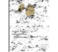 Graph Paper Composition Notebook - Minimalist Line Art Elegance: Grid Paper, Math and Science, Students, Quad Ruled 4x4 ( 120 Pages, 8.5 x 11)
