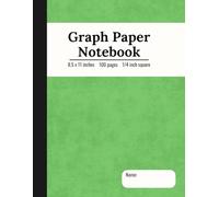 Graph Paper Composition Notebook: Size 8.5 x 11 inches, 1/4, 0.25, 4x4, 4 squares per inch, 100 sheets, color green, Perfect for Mathematics, Science, Engineering classes in School