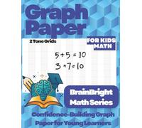 Graph Paper for Kids Math ½ Inch Large Grid: Kids Graph Paper Notebook for Math Study Aid Homeschool Resource for Multiplication and Division Practice