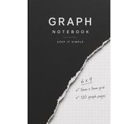 Graph Paper Notebook: 120 Pages | 6 x 9 | 5 mm Grid | With Date Header: Minimalist Grid Notebook for School, Work, Math, Engineering, Drawing and Everyday Notes