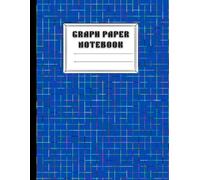 Graph Paper Notebook: 200 Pages (100 Sheets) of Quad Ruled Graph Paper for Math, Engineering, Sketching, Drawing, Architecture, and STEM Projects