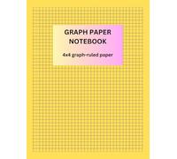 Graph Paper Notebook 4x4 Grid | Quad Ruled 1/4 Inch Squares | Perfect for Math, Science, Engineering, Drawing & School: Perfect for Math, Sketching, and Technical Drawing | 8.5 x 11 Inches, 100+ Pages