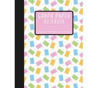 Graph Paper Notebook: 4x4 Quad Ruled Composition Book 8.5 x 11 Inches, Cute Pastel Grid Notebook for Girls, Students, and Teaches: 100 Pages (4 squares per inch)