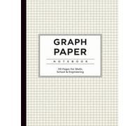 Graph Paper Notebook: 5x5 Grid Paper Notebook | 110 Pages | Quad Ruled Grid for Math, Engineering, Science , School & Drawing Students | Large 8.5 x 11 Composition Book