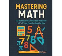 Graph Paper Notebook 8.5 x 11 - 1/2 Inch Graph Paper Kids Math Notebook: Fun Learning Grid Paper for Math Practice & School Activities: Grid Paper ... - Graph Paper Composition Notebook, 120 Pages
