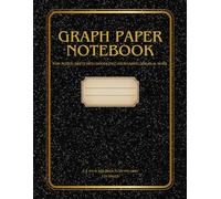 Graph Paper Notebook: For Notes, Sketches, Doodling, Journaling, Ideas & More | Ideal Gift for Students, Artists, Designers, and Professionals
