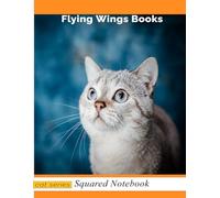 Graph Paper Notebook for students cute cat series Drawing Grid Book large graph notebook for Homeschool: 8.5 x 11 in | 110 Pages | Clean Quad Ruled Paper | Soft Matte Cover