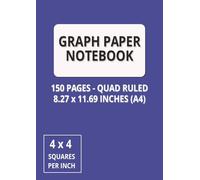 Graph Paper Notebook: Grid Paper Notebook, Graph Paper Perfect for Maths, Science, Engineering, Design, and Everyday Notes, Quad Ruled with 4x4 ... (150 Pages, 8.27 x 11.69 (A4)) (Blue cover)