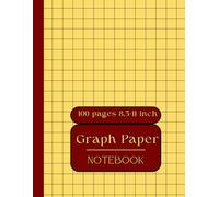 Graph Paper Notebook: Large 8.5 x 11 Grid Journal with 100 Pages for Drawing, Writing, Math & Design: Squared Paper Workbook for Students, Engineers, Artists, and Everyday Notes