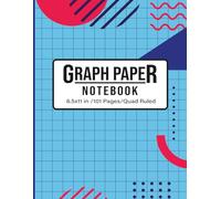 Graph Paper Notebook: Quad Ruled Grid Notebook for Math, Science, and Engineering (8.5 x 11, 101 Pages) Perfect for Students, Graphing, Geometry, Algebra, Drafting, and Technical Work