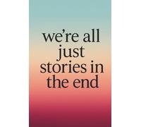 Graph Paper Notebook -We're all just stories in the end 5.5" x 8.5", 75 Pages | Perfect for Notes, Sketches, Math & Design: Compact Grid Notebook for ... for Students, Engineers, Artists & Planners