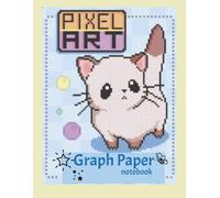 Graph Paper Pixel Art 4x4 8.5x11: 100 pages